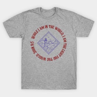 John 9:5-Light of the world T-Shirt